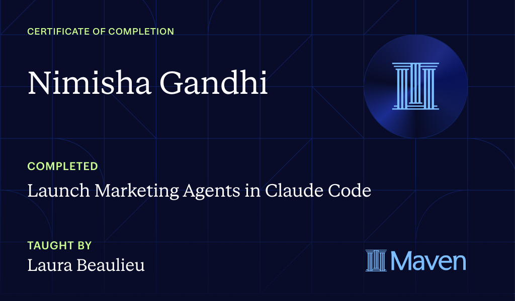 Maven Launch Marketing Agents in Claude Code certificate